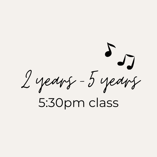 5:30pm - 2 years - 5 years (Fall Session)
